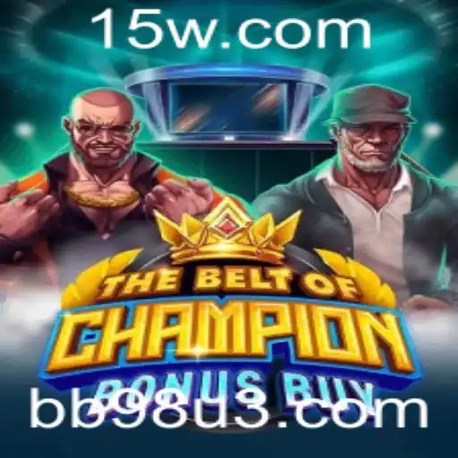 Desvendando TheBeltOfChampionBonusBuy: Um Novo Horizonte no Universo dos Jogos