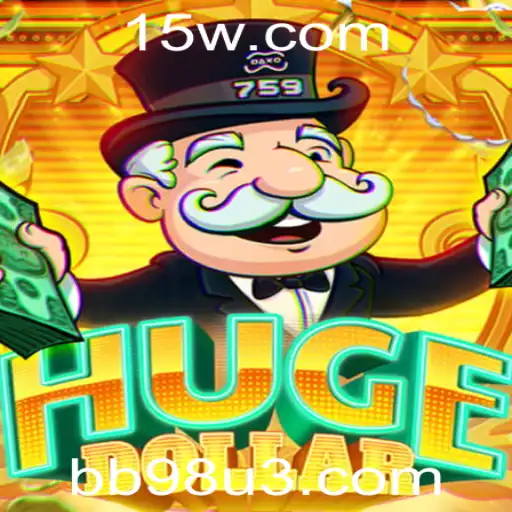 Descubra o Empolgante Mundo de HugeDollar com Qualidade de Emoção Incomparável